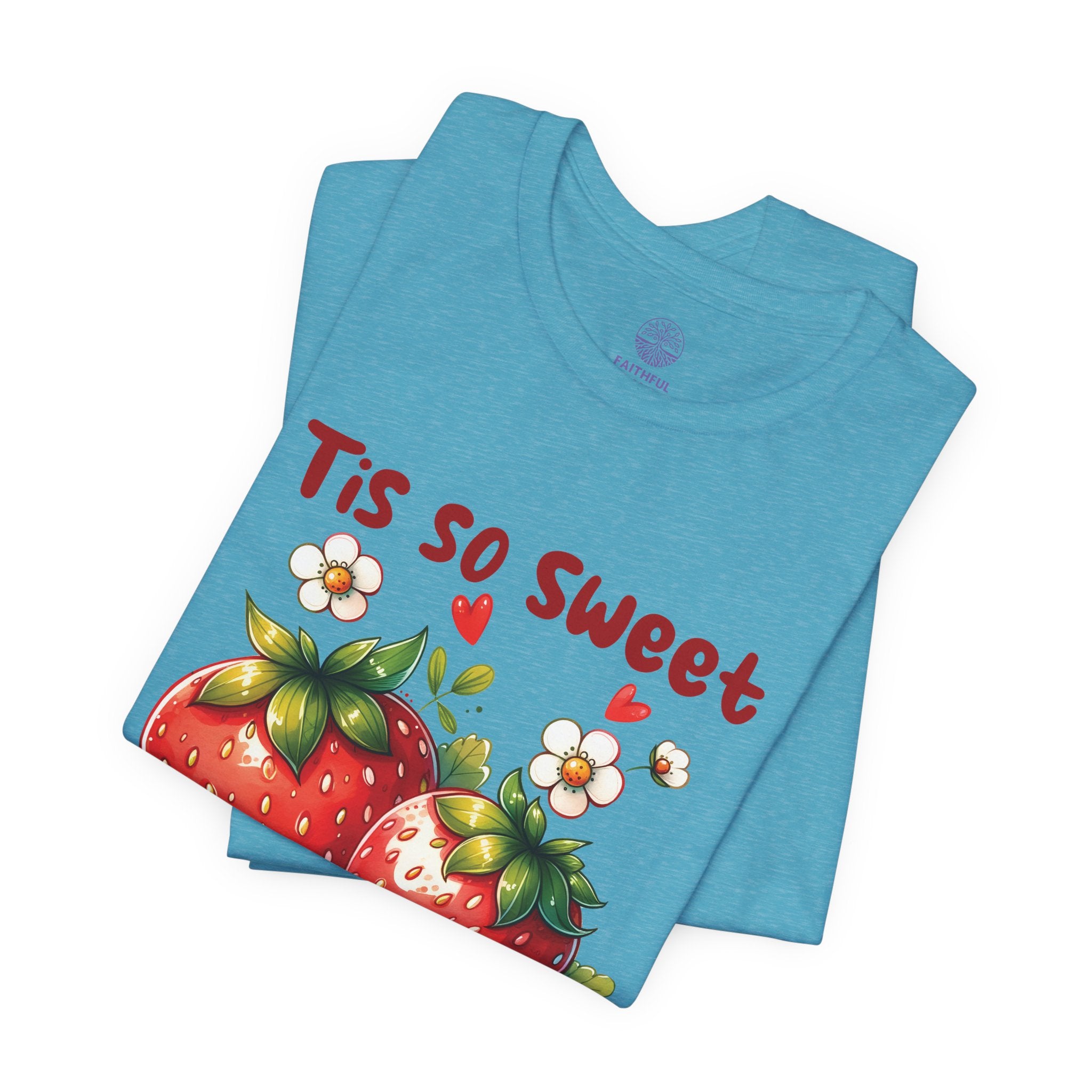 Christian Strawberry Tee — "Tis So Sweet to Trust in Jesus" Short Sleeve Shirt