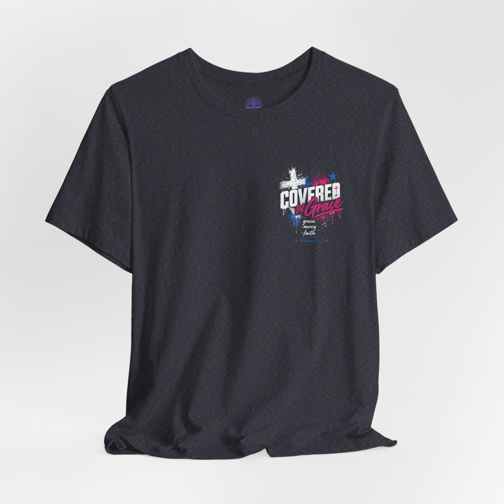 Covered in Grace T-Shirt — Christian Faith Graphic Tee (Inspirational)