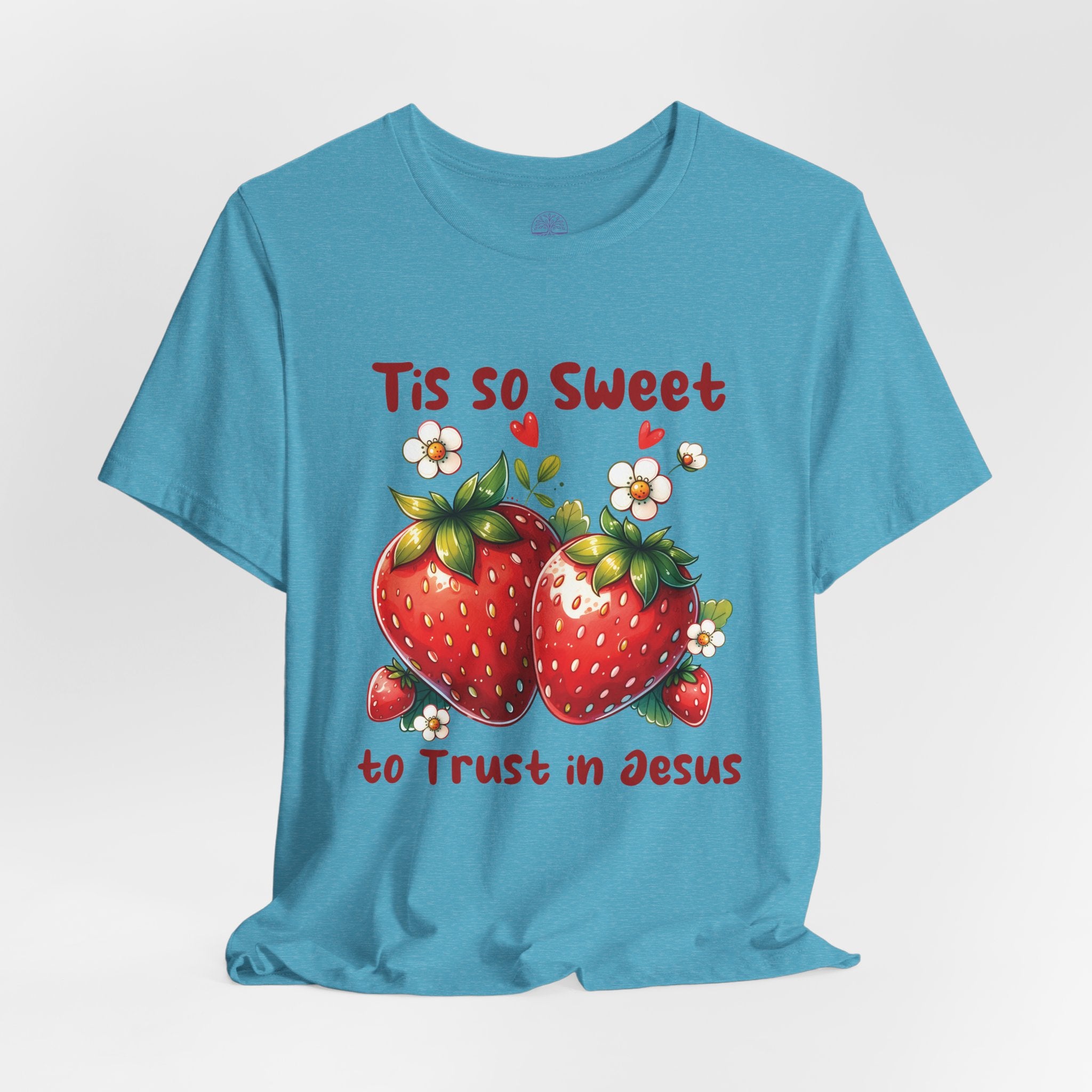 Christian Strawberry Tee — "Tis So Sweet to Trust in Jesus" Short Sleeve Shirt