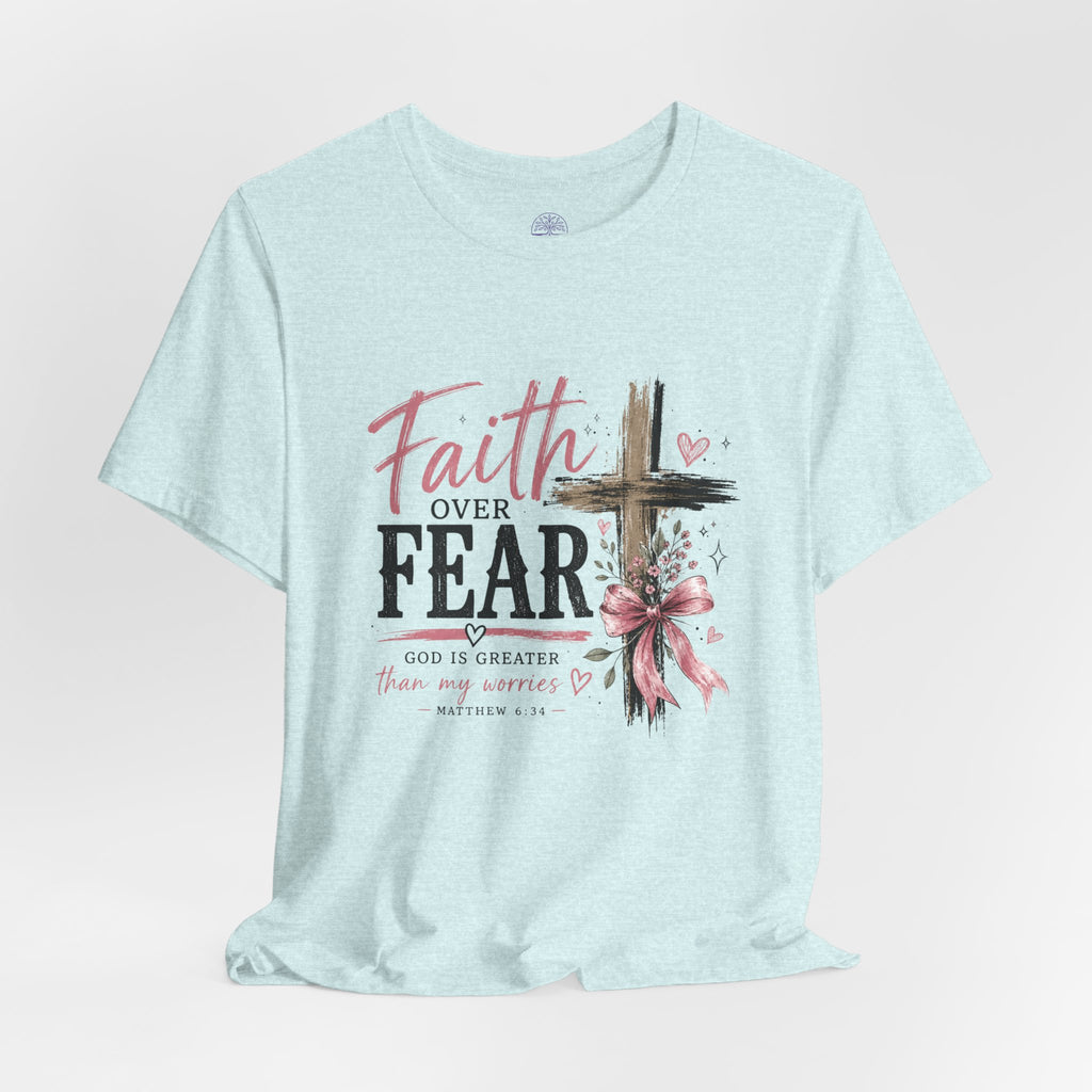 Faith Over Fear Tee — Christian Cross Inspirational Graphic T-Shirt