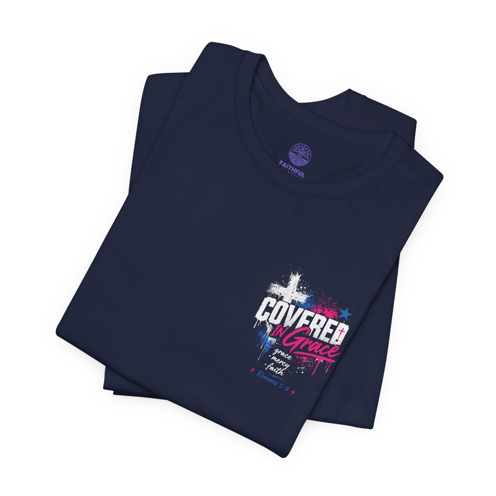 Covered in Grace T-Shirt — Christian Faith Graphic Tee (Inspirational)