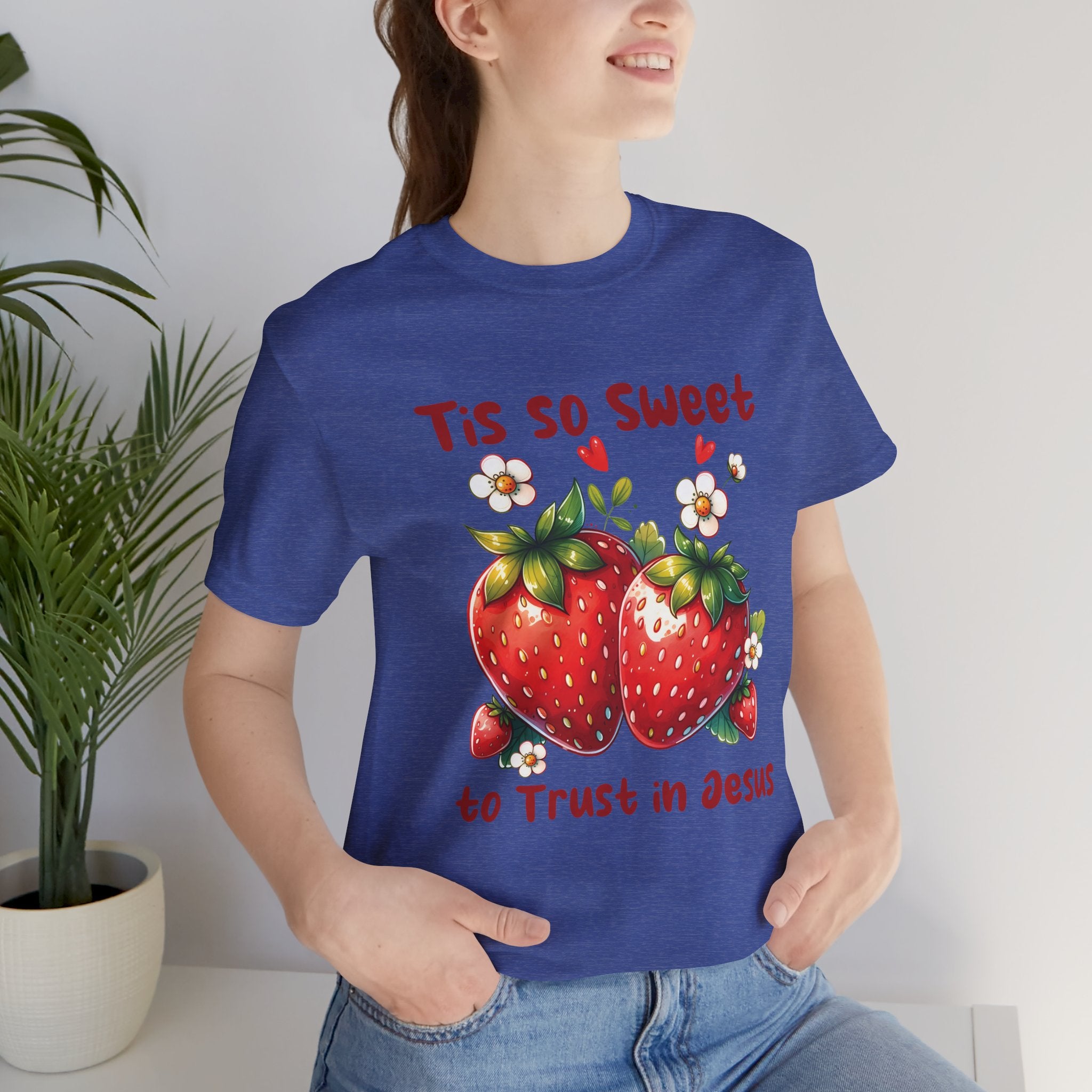 Christian Strawberry Tee — "Tis So Sweet to Trust in Jesus" Short Sleeve Shirt