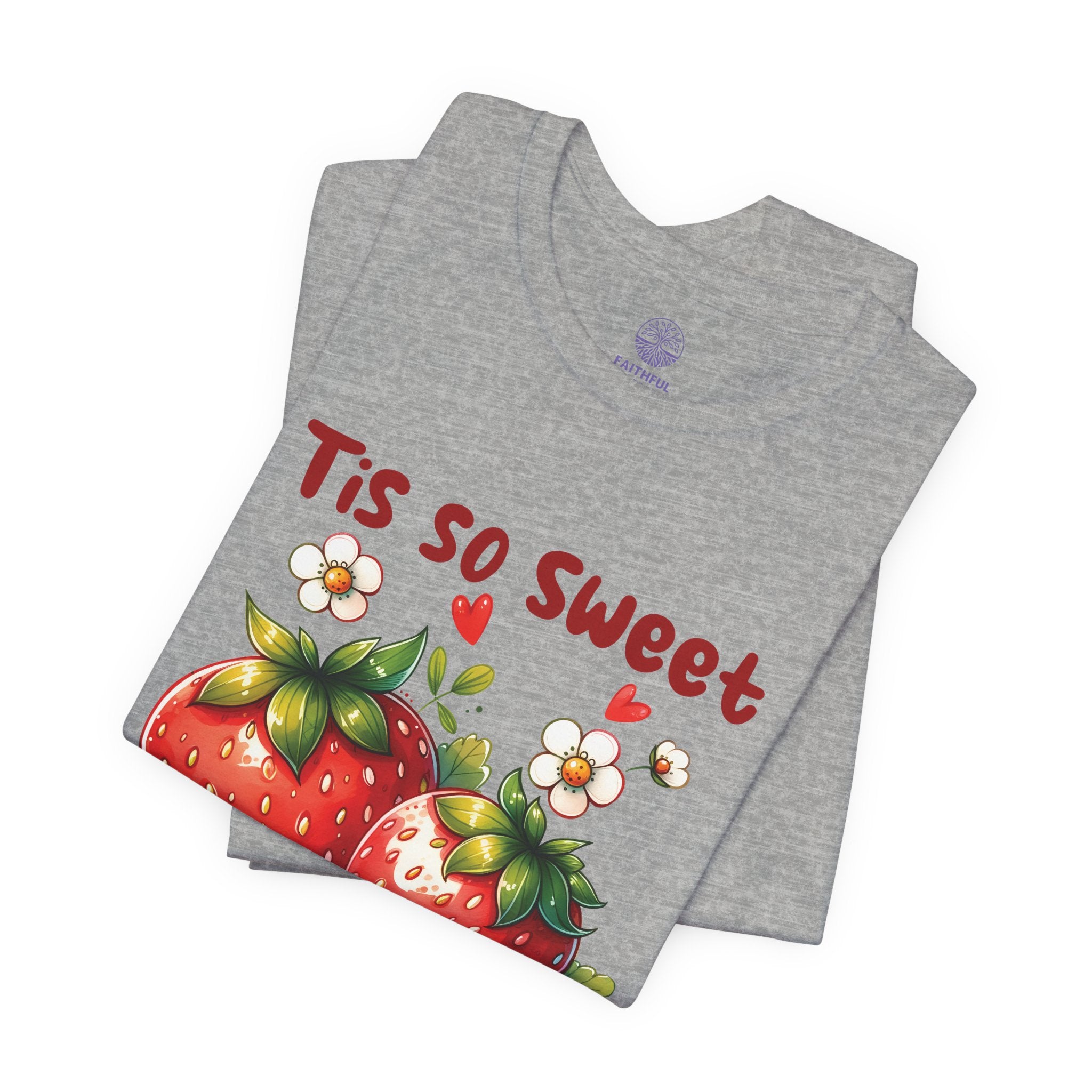 Christian Strawberry Tee — "Tis So Sweet to Trust in Jesus" Short Sleeve Shirt