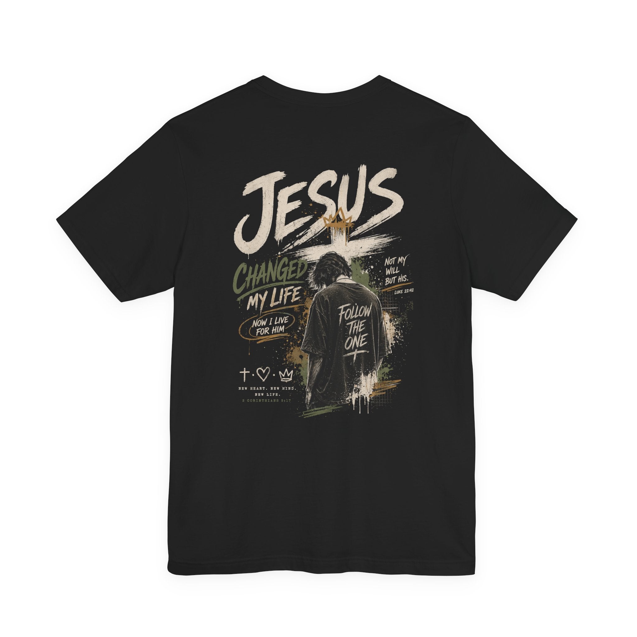 Jesus Changed My Life T-Shirt — Follow The One Christian Tee
