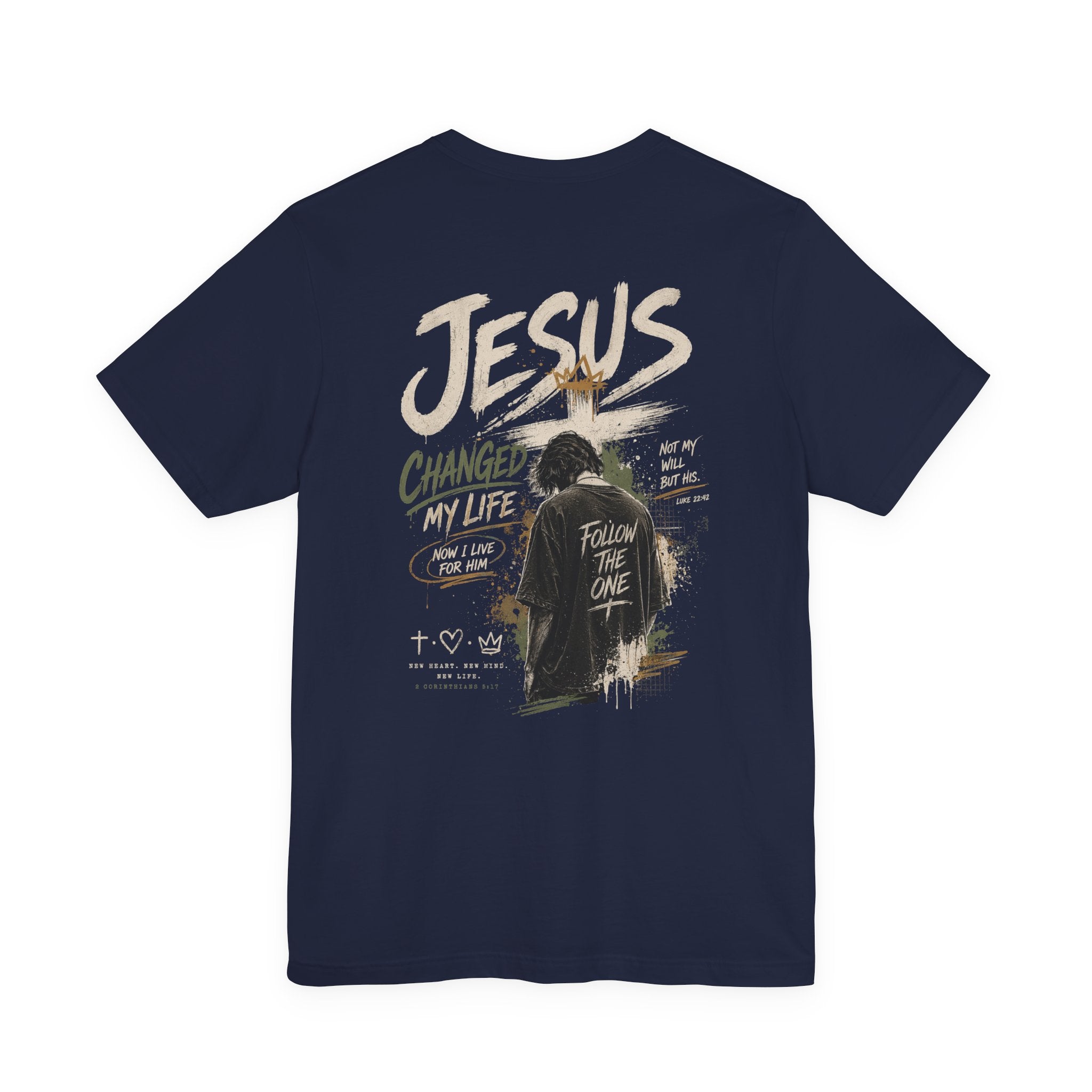 Jesus Changed My Life T-Shirt — Follow The One Christian Tee