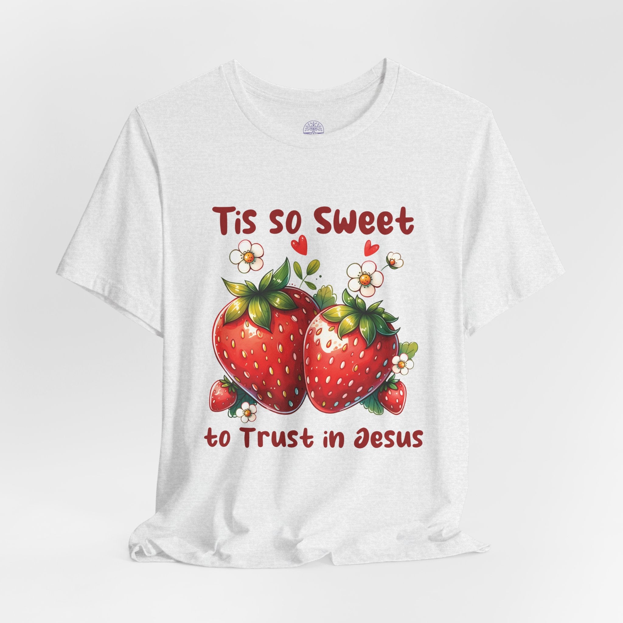 Christian Strawberry Tee — "Tis So Sweet to Trust in Jesus" Short Sleeve Shirt