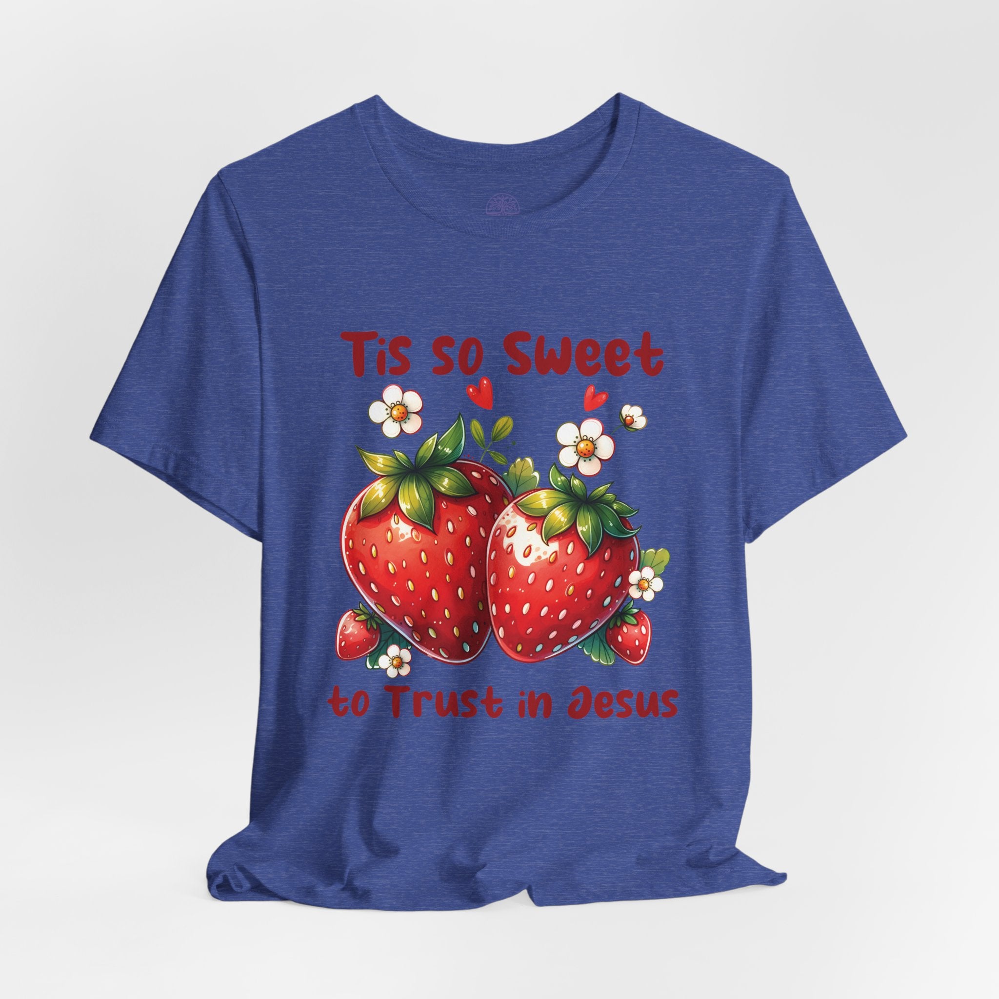 Christian Strawberry Tee — "Tis So Sweet to Trust in Jesus" Short Sleeve Shirt