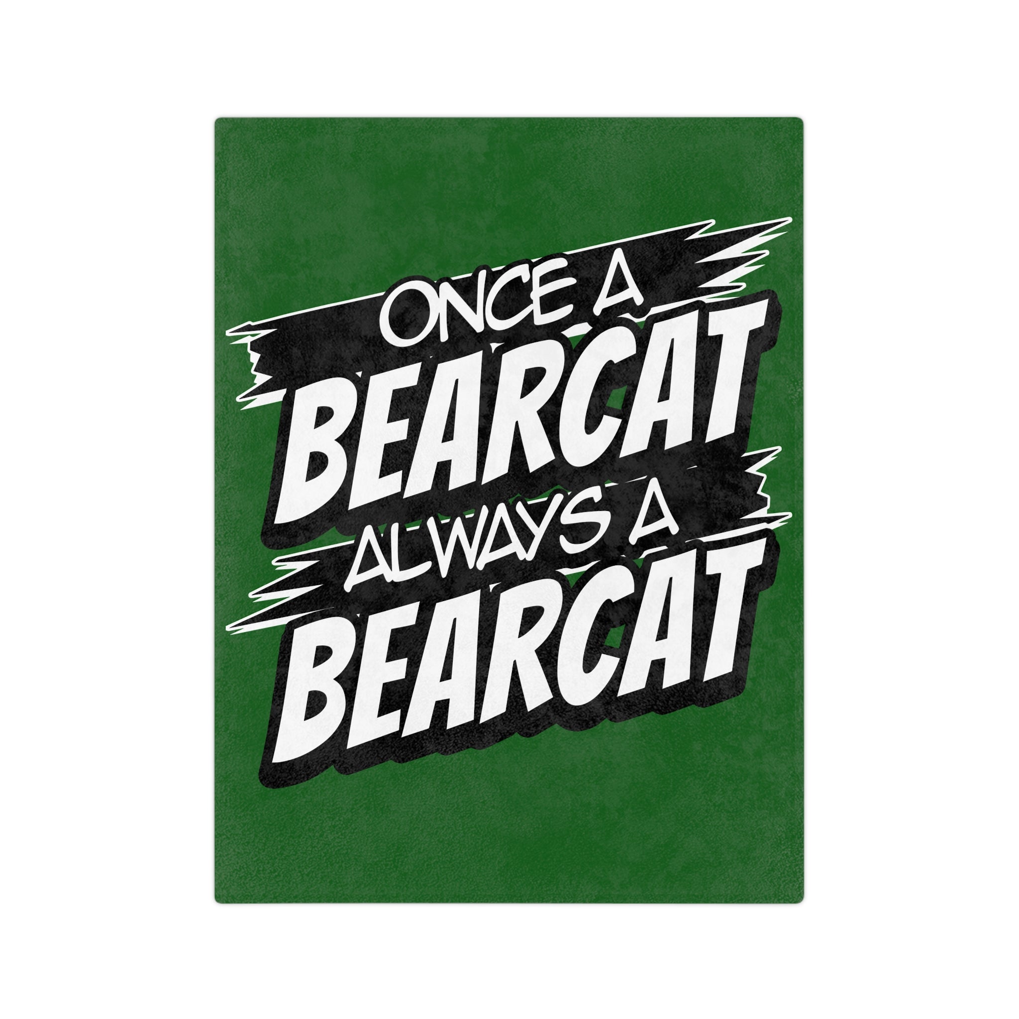 Once a Bearcat Always a Bearcat Microfiber Blanket