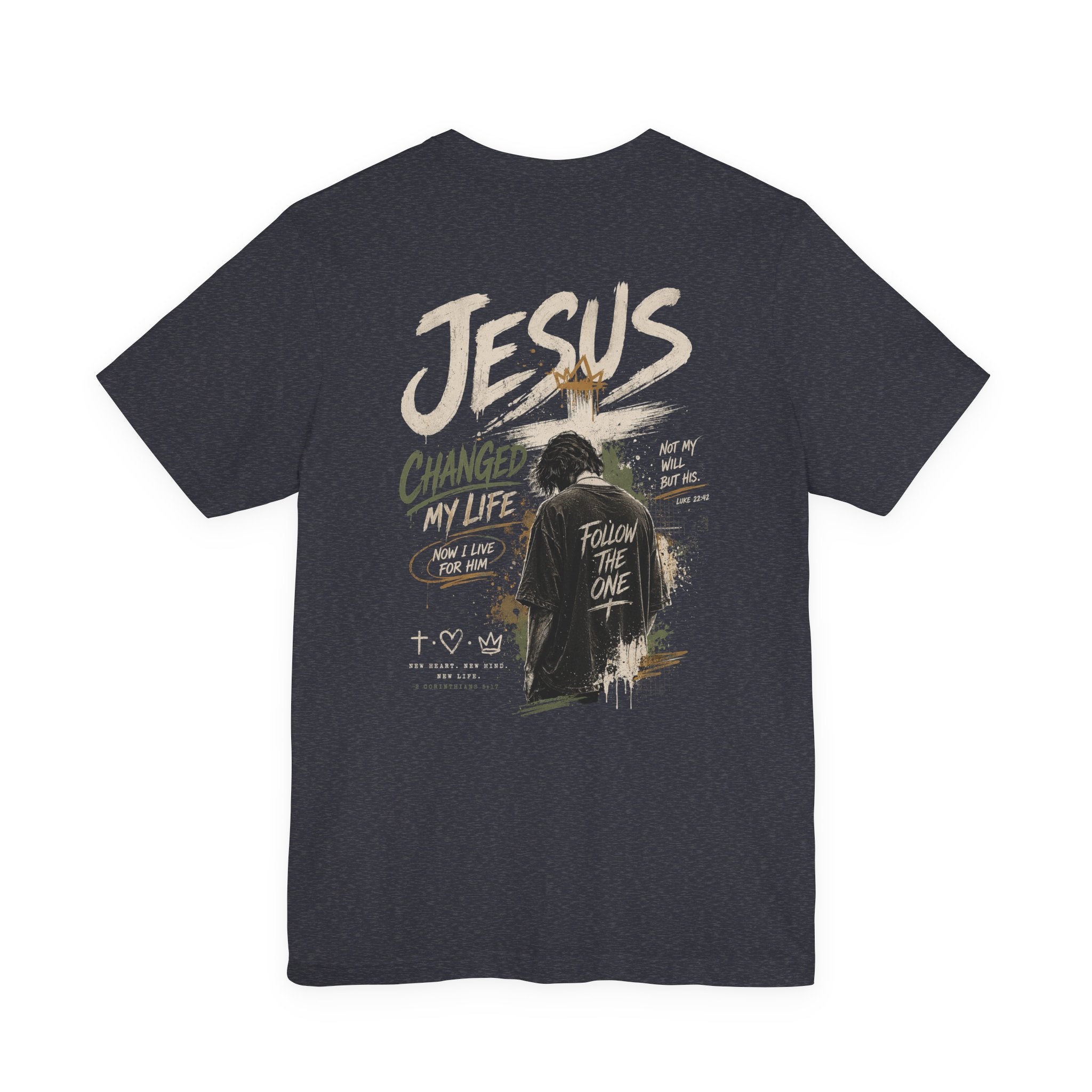 Jesus Changed My Life T-Shirt — Follow The One Christian Tee
