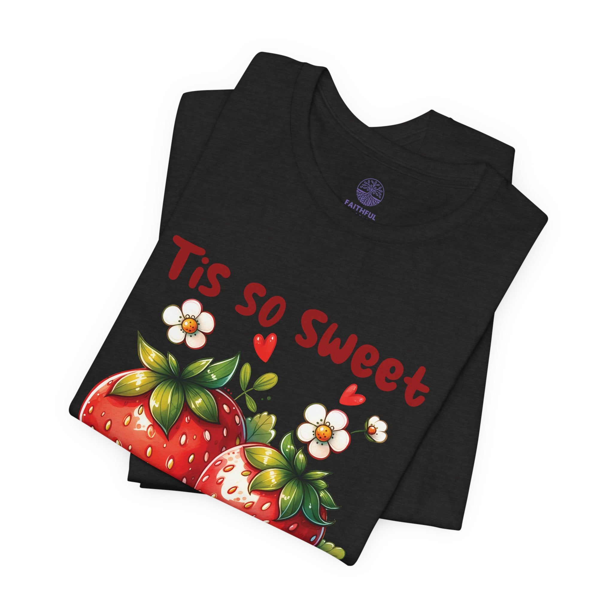 Christian Strawberry Tee — "Tis So Sweet to Trust in Jesus" Short Sleeve Shirt