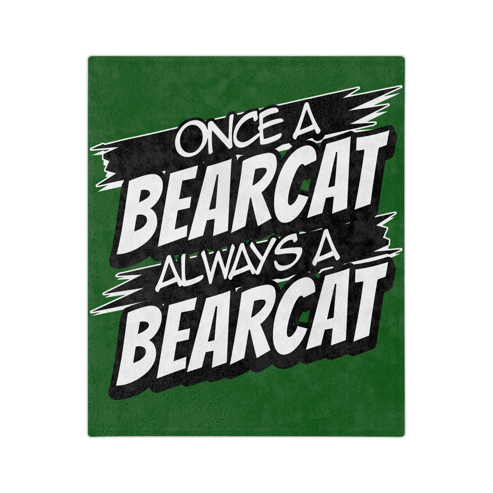 Once a Bearcat Always a Bearcat Microfiber Blanket