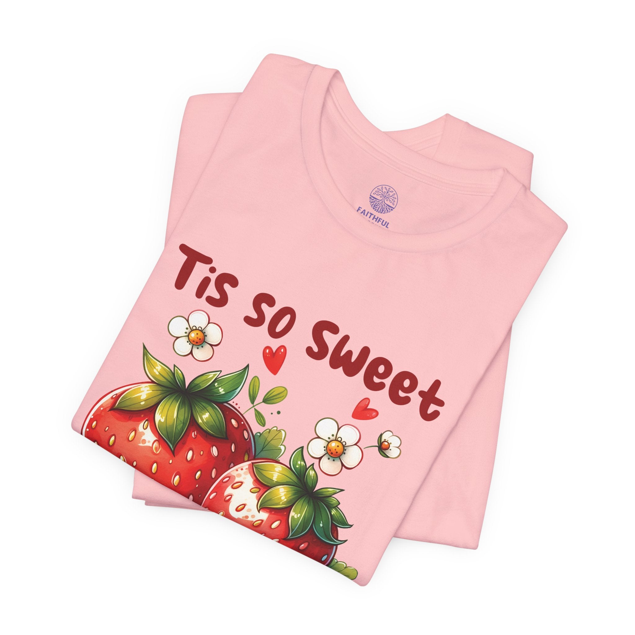 Christian Strawberry Tee — "Tis So Sweet to Trust in Jesus" Short Sleeve Shirt