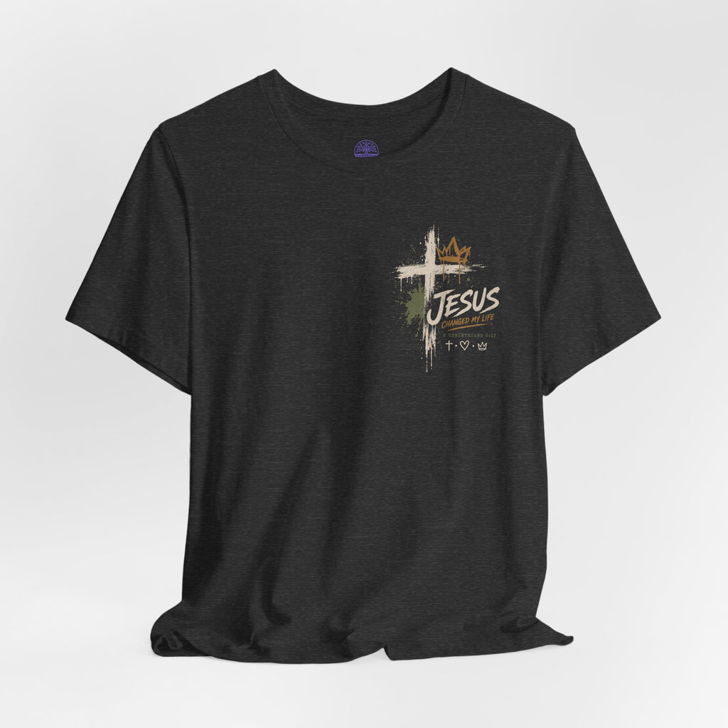 Jesus Changed My Life T-Shirt — Follow The One Christian Tee