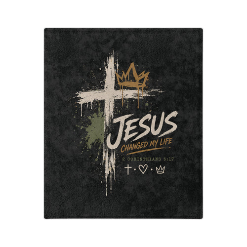 Christian Throw Blanket - "Jesus Changed My Life" Velveteen Microfiber Cozy Blanket