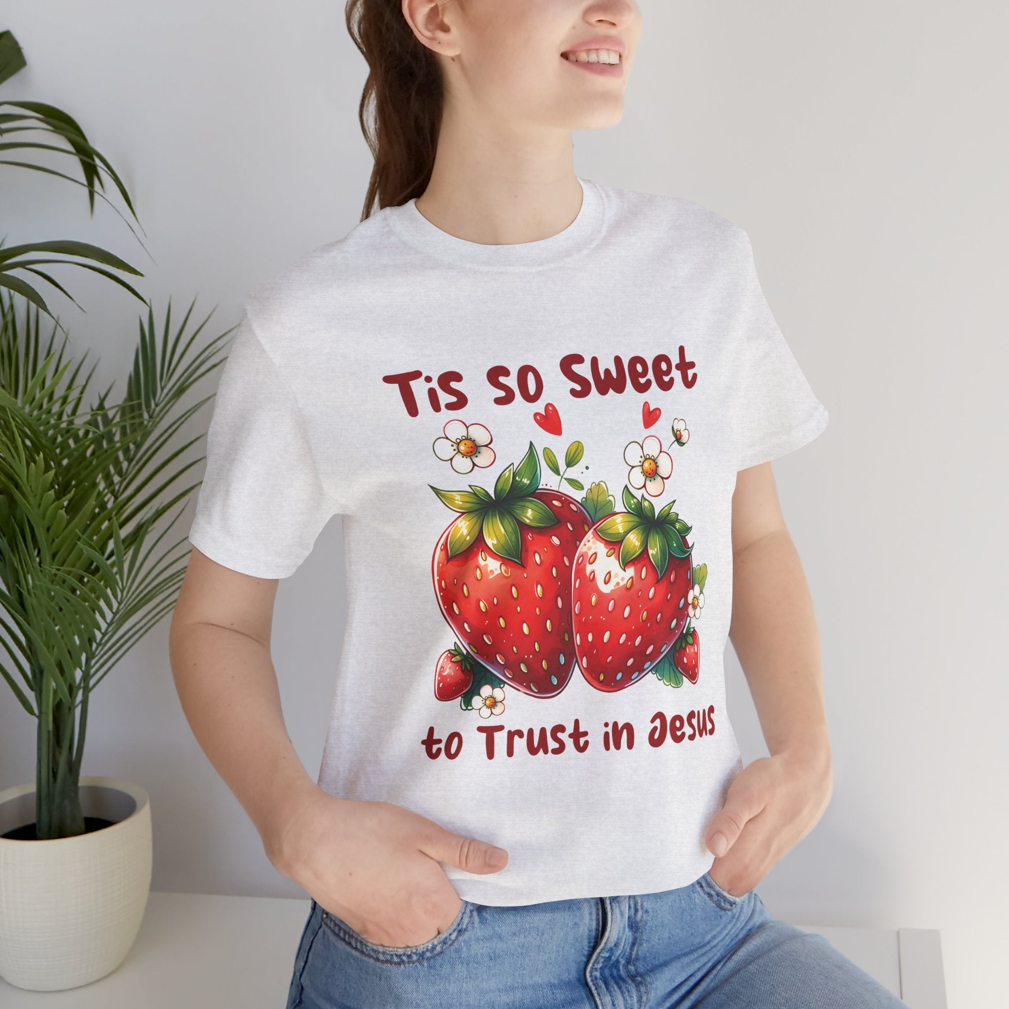Christian Strawberry Tee — "Tis So Sweet to Trust in Jesus" Short Sleeve Shirt