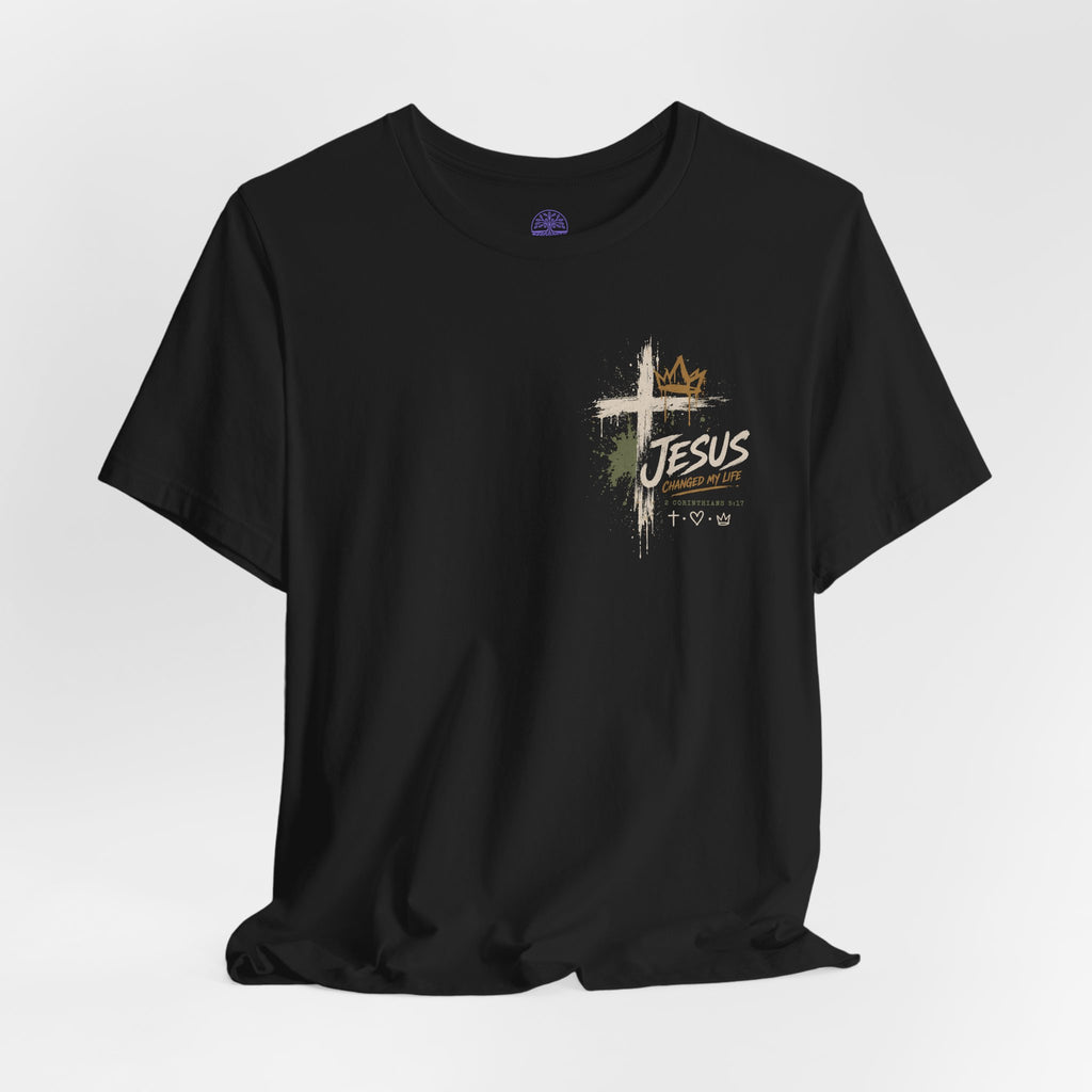 Jesus Changed My Life T-Shirt — Follow The One Christian Tee