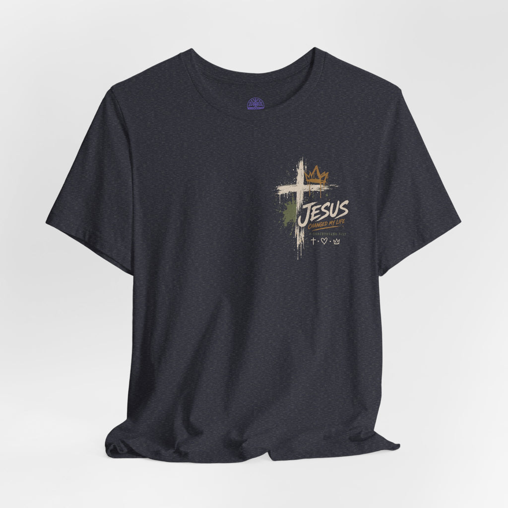 Jesus Changed My Life T-Shirt — Follow The One Christian Tee